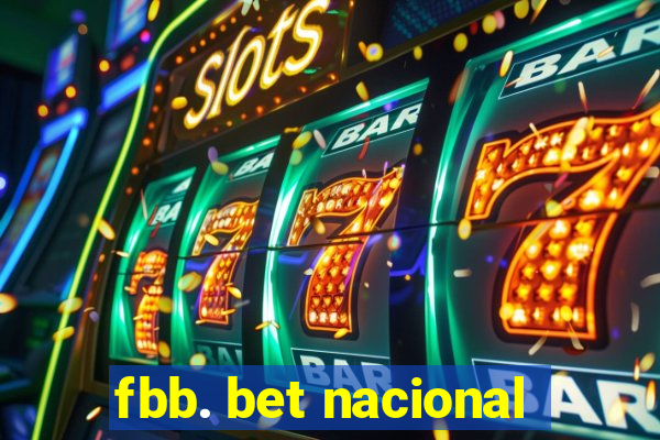 fbb. bet nacional