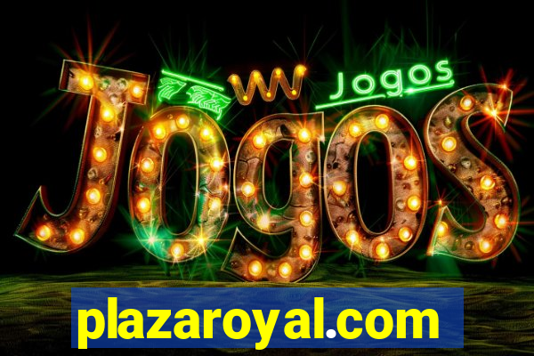 plazaroyal.com