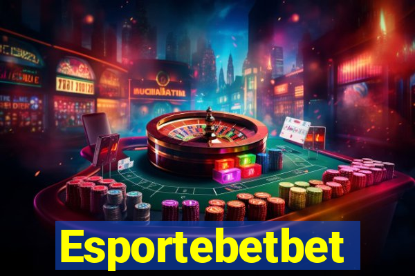 Esportebetbet