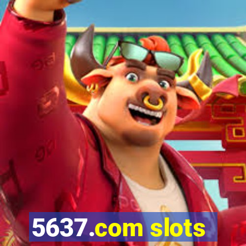 5637.com slots