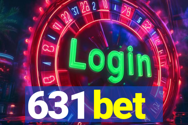 631 bet