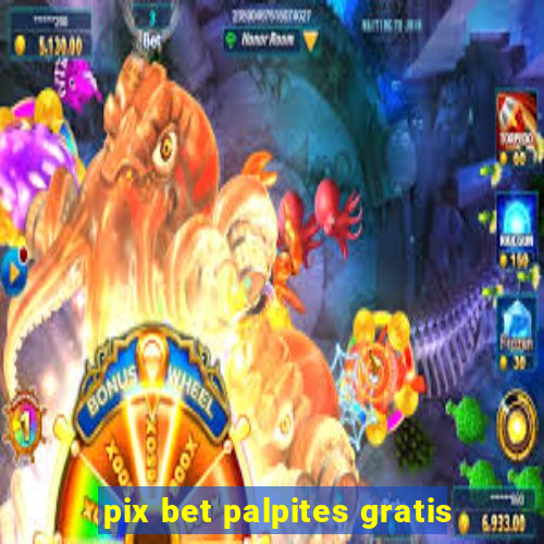 pix bet palpites gratis