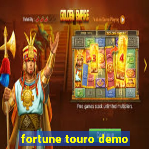 fortune touro demo