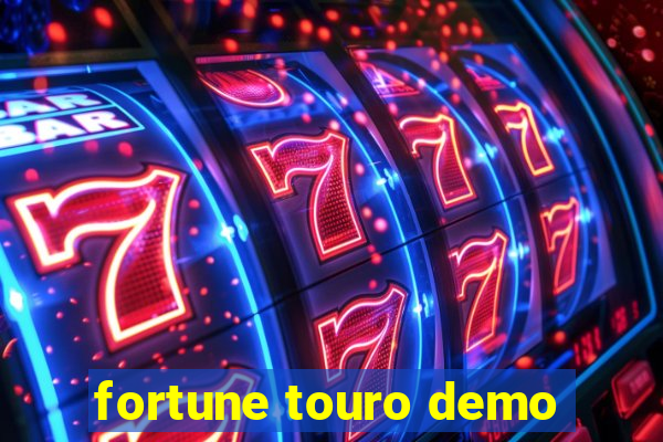 fortune touro demo