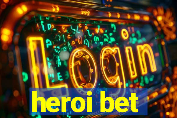 heroi bet