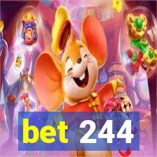 bet 244