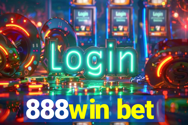 888win bet