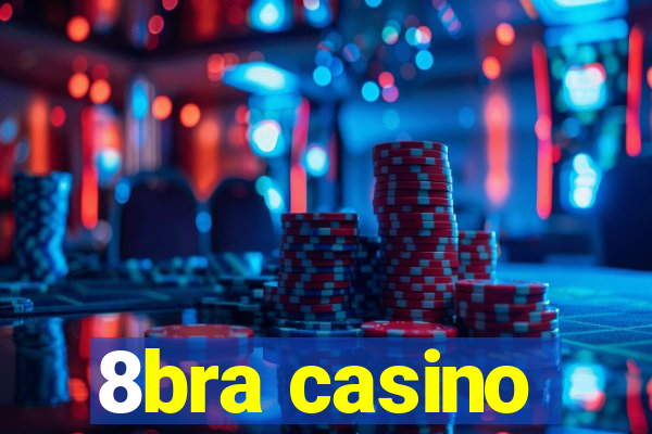 8bra casino