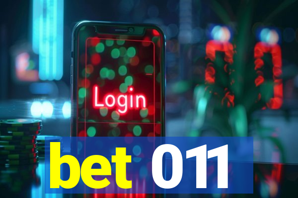 bet 011