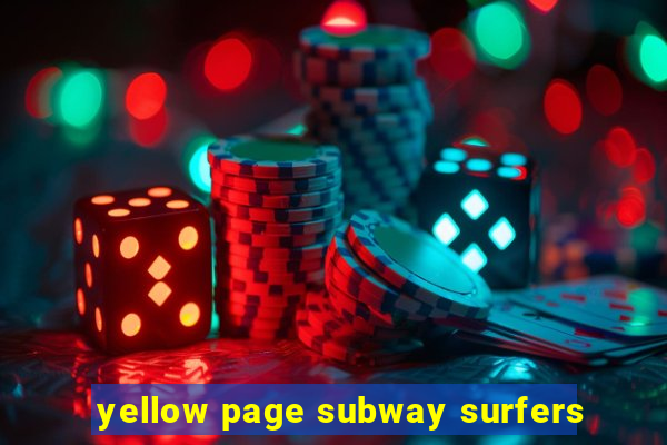 yellow page subway surfers