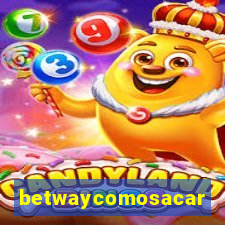 betwaycomosacar