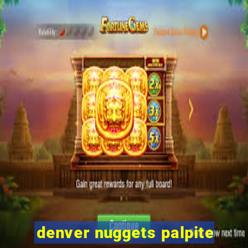 denver nuggets palpite