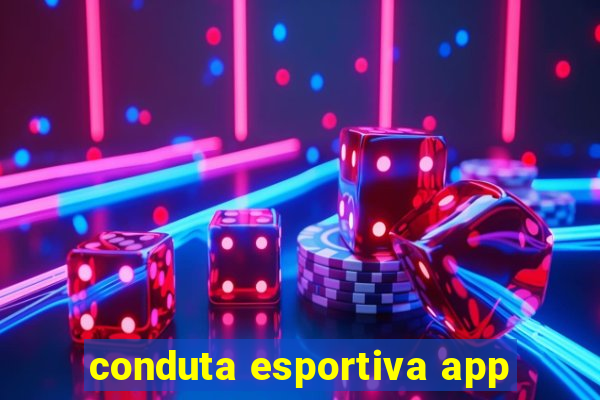 conduta esportiva app