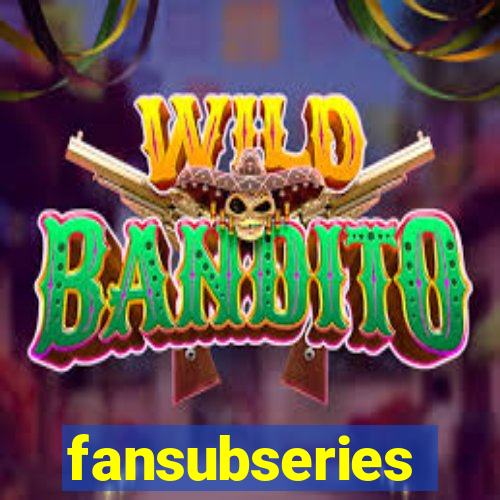 fansubseries