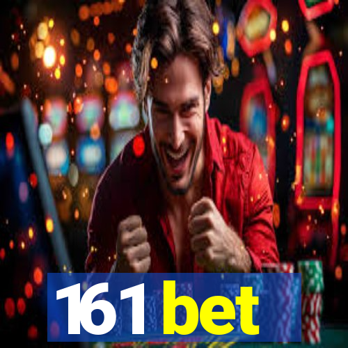 161 bet