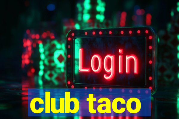 club taco