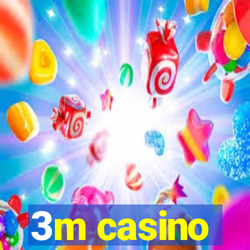 3m casino