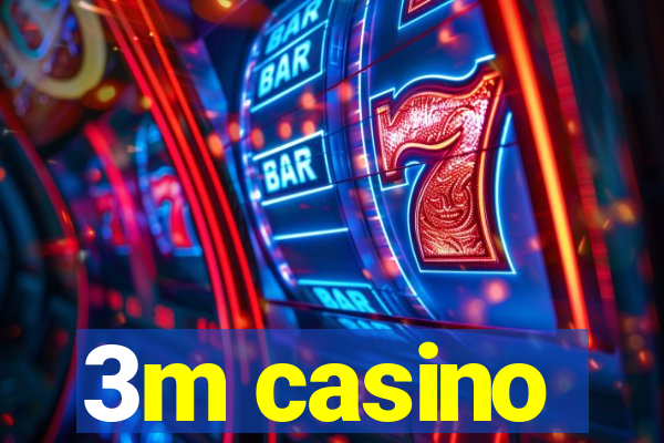 3m casino