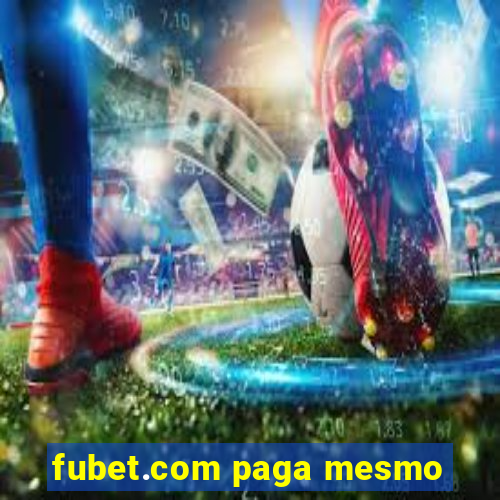 fubet.com paga mesmo