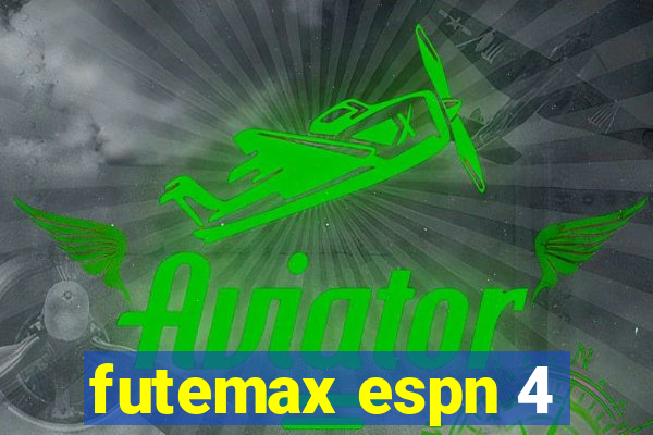 futemax espn 4