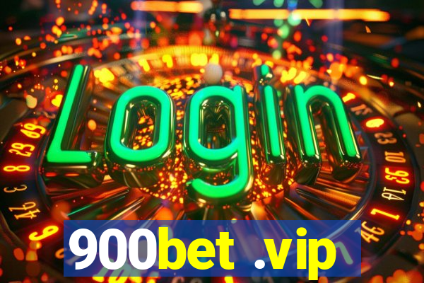 900bet .vip