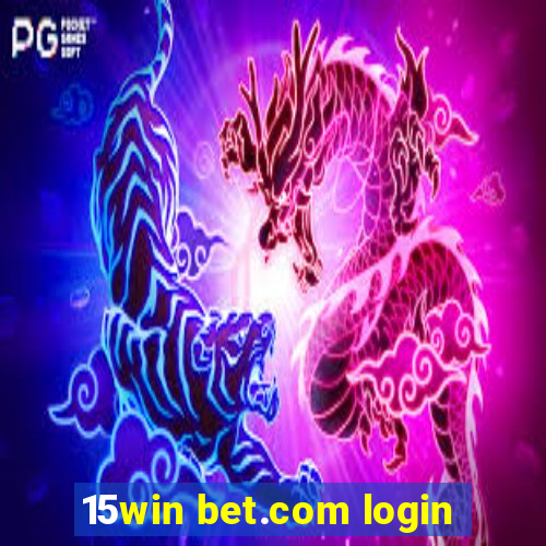 15win bet.com login