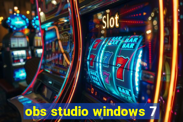 obs studio windows 7