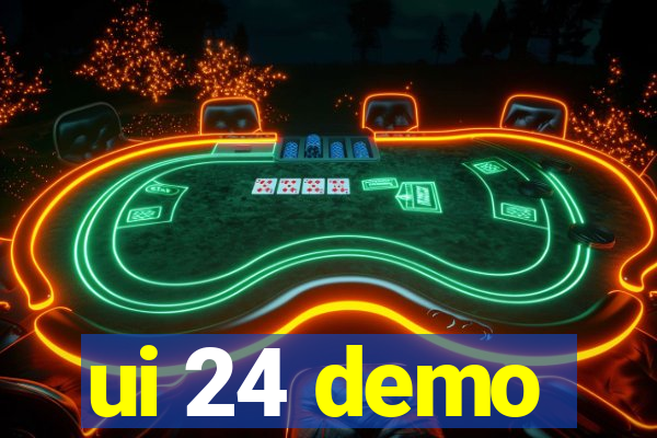 ui 24 demo