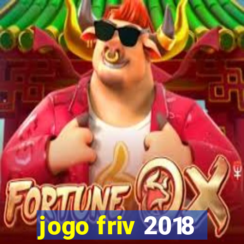 jogo friv 2018