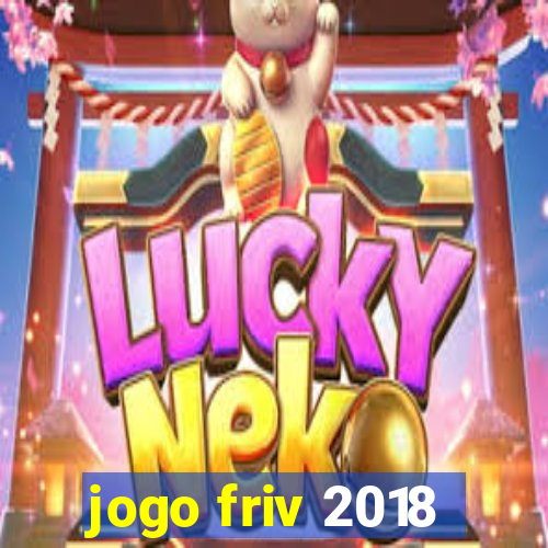 jogo friv 2018