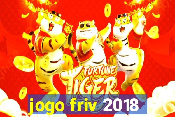 jogo friv 2018