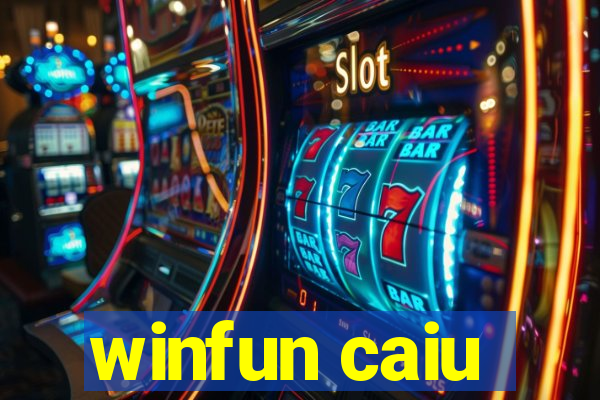 winfun caiu