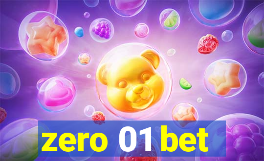 zero 01 bet