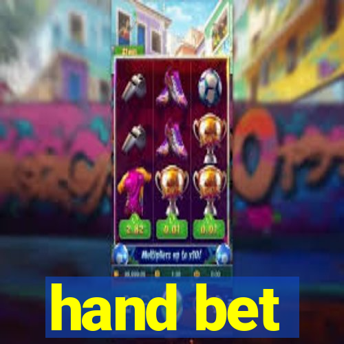 hand bet