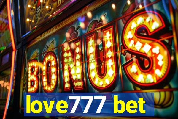 love777 bet