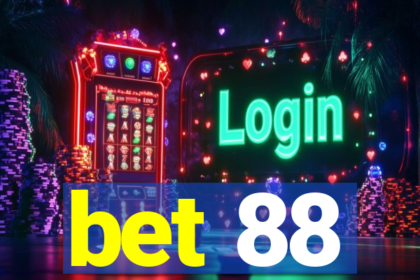 bet 88