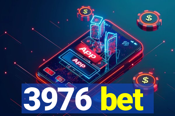 3976 bet