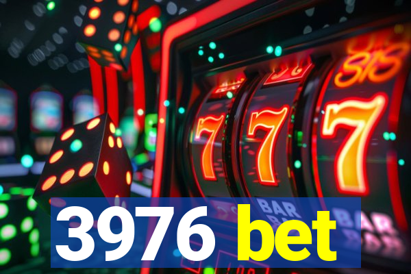 3976 bet