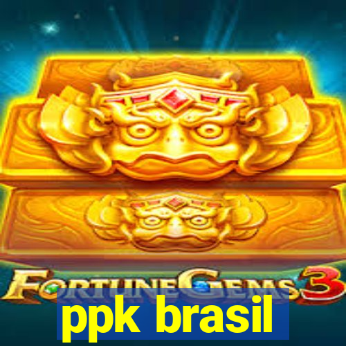 ppk brasil