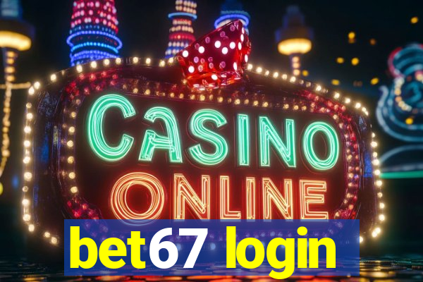 bet67 login