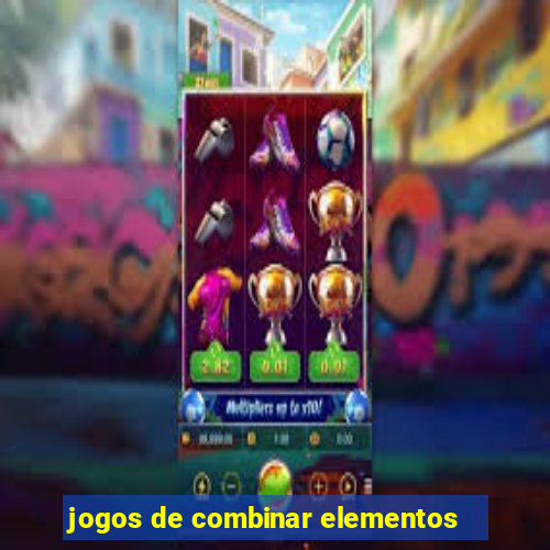 jogos de combinar elementos