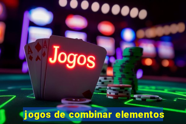 jogos de combinar elementos