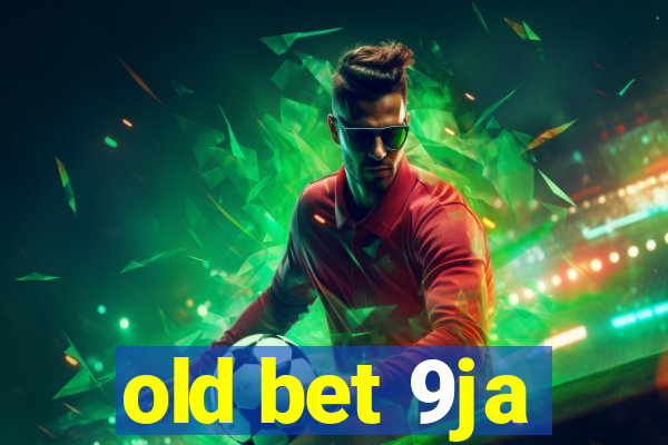 old bet 9ja