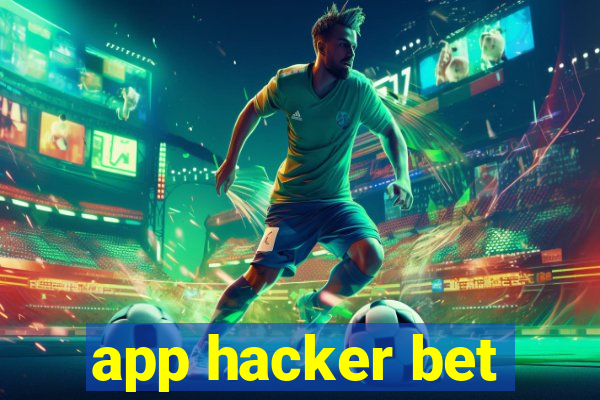 app hacker bet