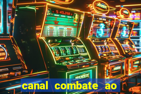 canal combate ao vivo multicanais