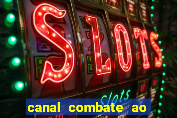 canal combate ao vivo multicanais