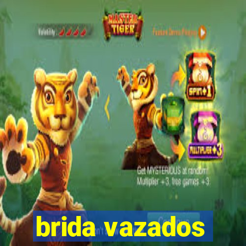 brida vazados