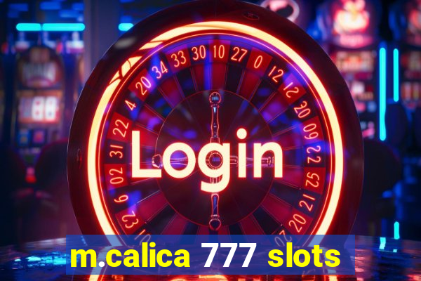 m.calica 777 slots