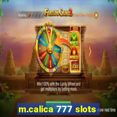 m.calica 777 slots