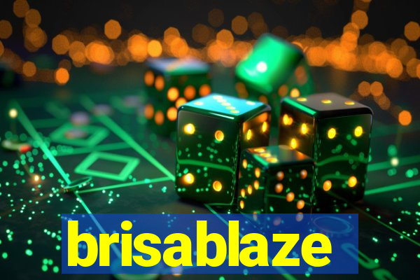 brisablaze